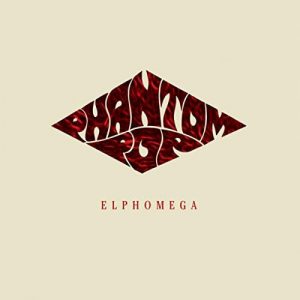 ELPHOMEGA – PHATOM POP (2022)