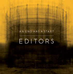 EDITORS – An End As A Start (2007)