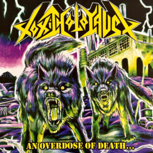 TOXIC HOLOCAUST – An Overdose Of Death… (LP COLOR 2023)